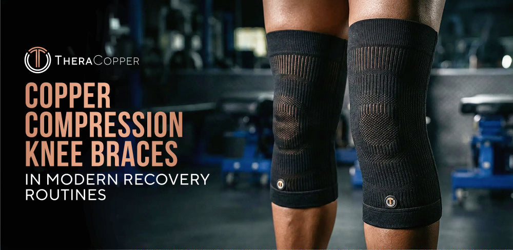How Copper Compression Knee Braces Fit Into Modern Recovery Routines
