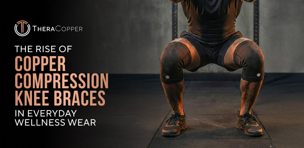 The Rise of Copper Knee Braces in Everyday Wellness Wear