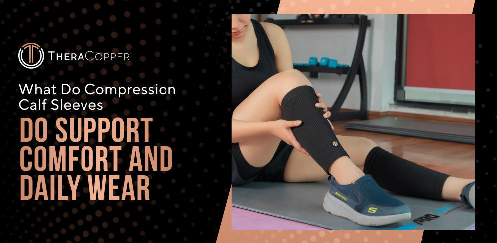 What Do Compression Calf Sleeves Do