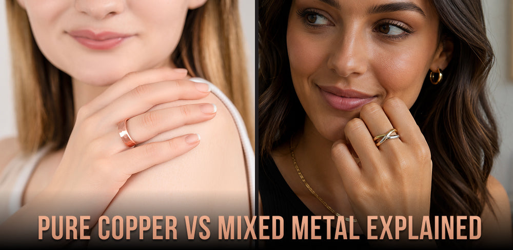 Pure Copper Rings vs Mixed Metal Rings What’s the Difference